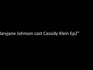 Maryjane johnson arunca cassidy klein ep2